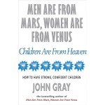 Men Are from Mars, Women Are from Venus By John Gray